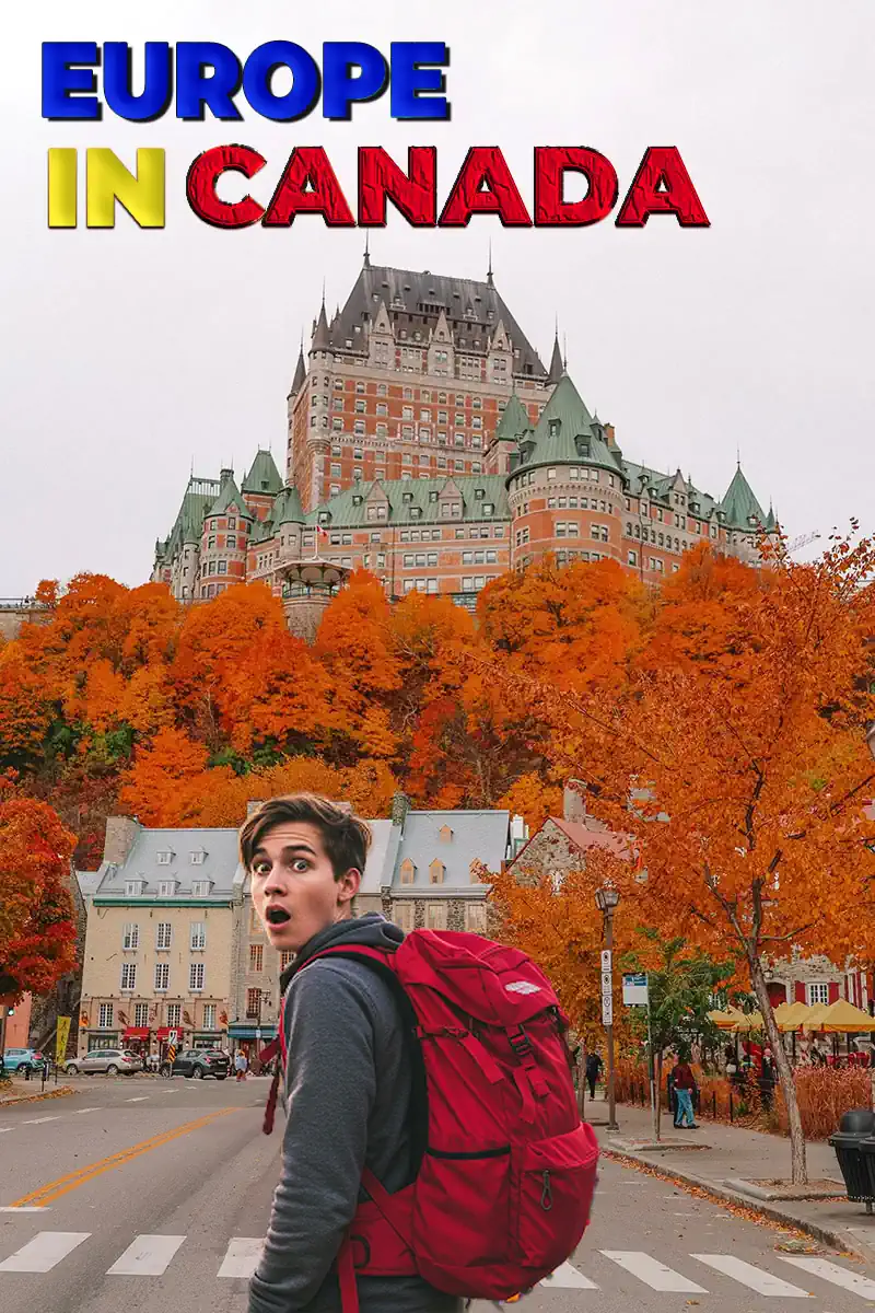 10 European-Inspired Sites in Canada You Need to Visit